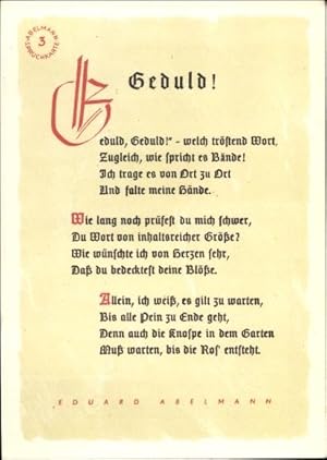 Bild des Verkufers fr Gedicht Ansichtskarte / Postkarte Eduard Abelmann, Geduld, Welch trstend Wort, zugleich, wie spricht es Bnde zum Verkauf von akpool GmbH