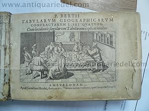 Tabularum geographicarum contractarum libri quatuor, Bertius P.,