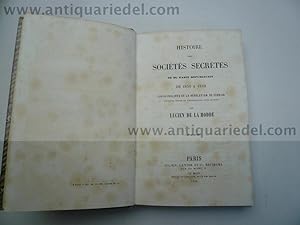 Seller image for Histoire des Socits Secrtes et du Parti Rpublicain de 1830  for sale by Hammelburger Antiquariat