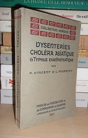 DYSENTERIES, CHOLERA ASIATIQUE ET TYPHUS EXANTHEMATIQUE