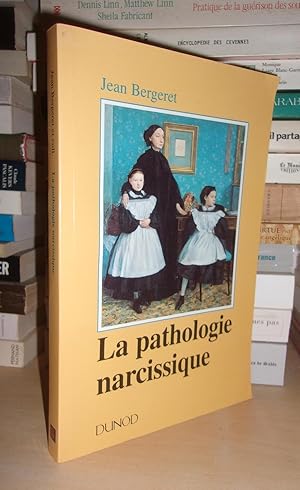 Imagen del vendedor de LA PATHOLOGIE NARCISSIQUE : Transfert, Contre-Transfert, Technique De Cure a la venta por Planet's books