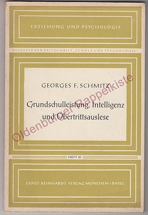 Grundschulleistung, Intelligenz und Übertrittsauslese (1964)
