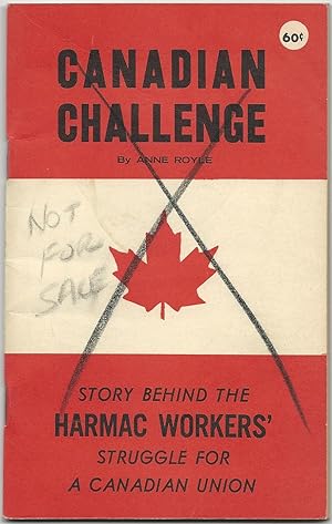 Canadian Challenge: Story Behind the Harmac workers' Struggle for a Canadian Union