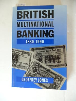 British multination banking, 1830 - 1990