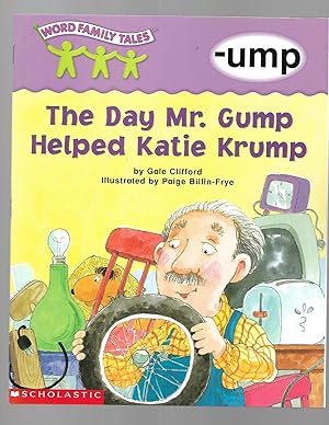 Imagen del vendedor de Word Family Tales (-ump: The Day Mr . Grump Helped Katie Krump) a la venta por TuosistBook