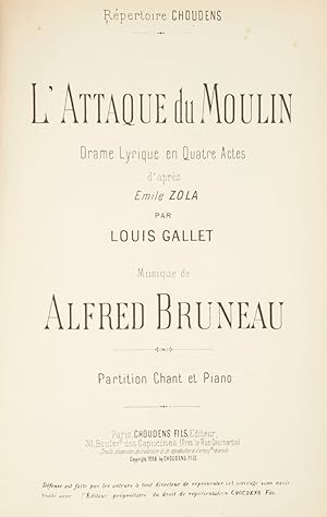 Seller image for L'Attaque du Moulin Drame Lyrique en Quatre Actes d'aprs Emile Zola par Louis Gallet . Rpertoire Choudens. Partition Chant et Piano. [Piano-vocal score] for sale by J & J LUBRANO MUSIC ANTIQUARIANS LLC