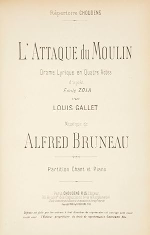 Seller image for L'Attaque du Moulin Drame Lyrique en Quatre Actes d'aprs Emile Zola par Louis Gallet . Rpertoire Choudens . Partition Chant et Piano. [Piano-vocal score] for sale by J & J LUBRANO MUSIC ANTIQUARIANS LLC