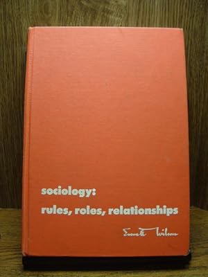 Seller image for SOCIOLOGY: RULES, ROLES, RELATIONSHIPS for sale by The Book Abyss