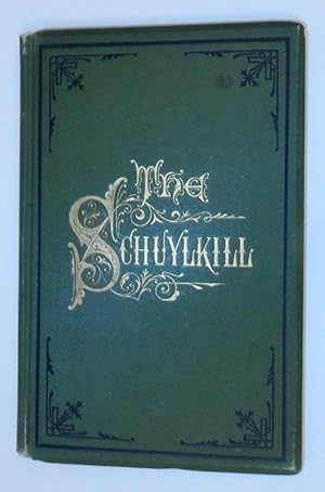 Imagen del vendedor de The Schuylkill. A centennial poem a la venta por Kuenzig Books ( ABAA / ILAB )