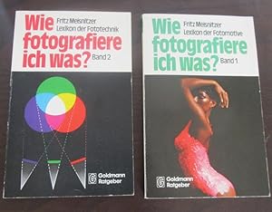 Wie fotografiere ich was ? Band 1 und Band 2.