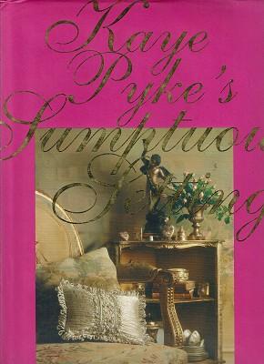 Seller image for Kaye Pyke's Sumptuous Settings for sale by Marlowes Books and Music