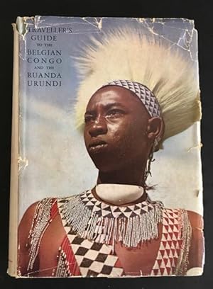 Traveller's Guide to the Belgian Congo and Ruanda-Urundi.