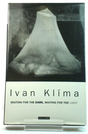 Imagen del vendedor de Waiting for the Dark, Waiting for the Light a la venta por PsychoBabel & Skoob Books