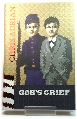 Seller image for Gob's Grief for sale by PsychoBabel & Skoob Books