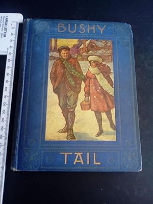 Seller image for Bushy Tail for sale by Eurobooks Ltd