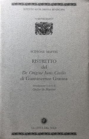 RISTRETTO DEL «DE ORIGINE JURIS CIVILIS» DI GIANVINCENZO GRAVINA