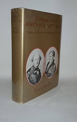 Seller image for JAMES AND JOHN STUART MILL for sale by Rothwell & Dunworth (ABA, ILAB)