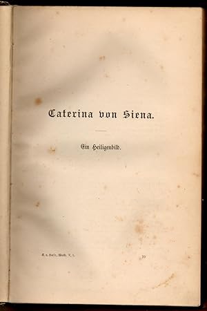 Bild des Verkufers fr Caterina von Siena: Ein Heiligenbild. Gesammelte Werke Bd. V, Abt. 1. zum Verkauf von Wissenschaftliches Antiquariat Kln Dr. Sebastian Peters UG