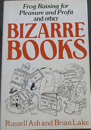 Imagen del vendedor de Bizarre Books - Frog Raising for Pleasure and Profit a la venta por Chapter 1