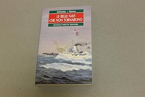 Imagen del vendedor de Le belle navi che non tornarono a la venta por Amarcord libri