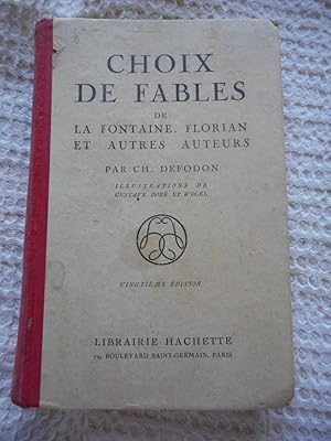 Seller image for Choix de fables de La Fontaine, Florian et autres auteurs - Illustrations de Gustave Dore et Wogel for sale by Frederic Delbos