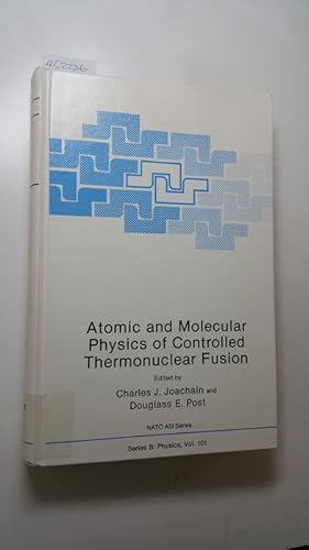 Seller image for Atomic and molecular physics of controlled thermonuclear fusion : (proceedings of a NATO Advanced Study Institute, held July 19 - 30, 1982, at the Hotel Zagarella, Santa Flavia, Italy) for sale by Gebrauchtbcherlogistik  H.J. Lauterbach