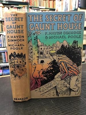Immagine del venditore per The Secret of Gaunt House venduto da Foster Books - Stephen Foster - ABA, ILAB, & PBFA