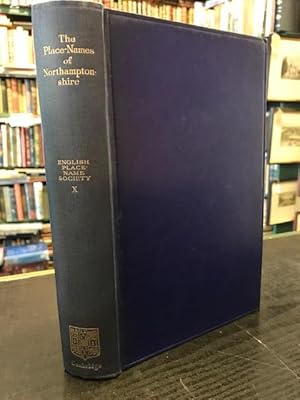 Bild des Verkufers fr The Place-Names of Northamptonshire : English Place-Name Society Volume X zum Verkauf von Foster Books - Stephen Foster - ABA, ILAB, & PBFA