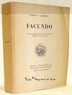 Bild des Verkufers fr Facundo. Traduit de l'espagnol par Marcel Bataillon. Prface de Anibal Ponce. zum Verkauf von Bouquinerie du Varis