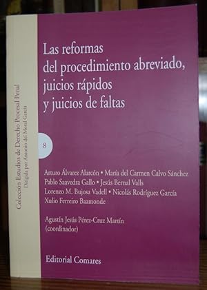 Imagen del vendedor de LAS REFORMAS DEL PROCEDIMIENTO ABREVIADO, JUICIOS RAPIDOS Y JUICIOS DE FALTAS a la venta por Fbula Libros (Librera Jimnez-Bravo)