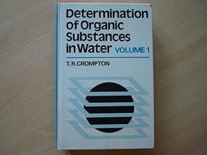 Immagine del venditore per Determination of Organic Substances in Water: Volume 1 venduto da The Book Tree