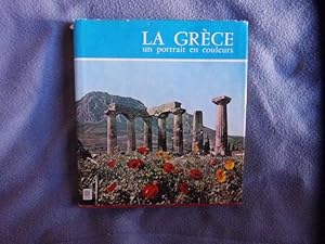 La Grèce d'hier et de toujours- un portrait en couleurs