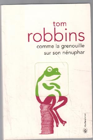 Seller image for Comme la grenouille sur son nnuphar for sale by librairie philippe arnaiz
