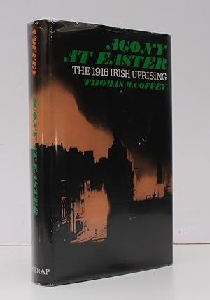 Image du vendeur pour Agony at Easter. The 1916 Irish Uprising. NEAR FINE COPY IN UNCLIPPED DUSTWRAPPER mis en vente par Island Books