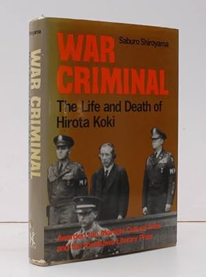 Image du vendeur pour War Criminal. The Life and Death of Hirota Koki. Translated by John Bester. [First English Edition.] NEAR FINE COPY IN UNCLIPPED DUSTWRAPPER mis en vente par Island Books