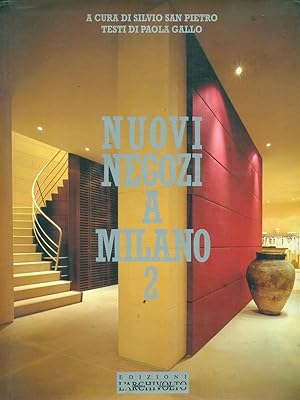 Seller image for Nuovi negozi a Milano 2 for sale by Librodifaccia