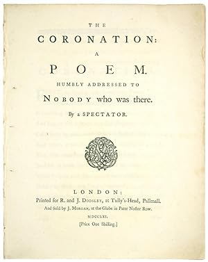 The Coronation: A Poem. Humbly addressed to Nobody who was there.