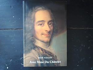Image du vendeur pour Avec Mme du Chtelet 1734-1749 ; Voltaire et son temps, tome 2 mis en vente par Librairie Brjon