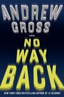 Bild des Verkufers fr Gross, Andrew | No Way Back | Signed First Edition Copy zum Verkauf von VJ Books