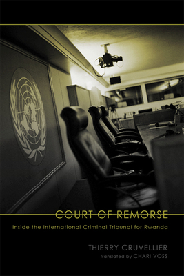 Seller image for Court of Remorse: Inside the International Criminal Tribunal for Rwanda (Paperback or Softback) for sale by BargainBookStores