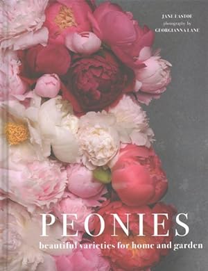 Seller image for Peonies : Beautiful Varieties for Home and Garden for sale by GreatBookPrices