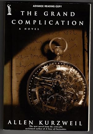 Imagen del vendedor de The Grand Complication by Allen Kurzweil (First Edition) a la venta por Heartwood Books and Art