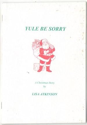 Seller image for Yule Be Sorry for sale by Mystery Cove Book Shop