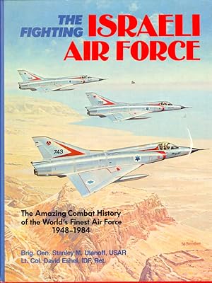 Bild des Verkufers fr The Fighting Israeli Air Force zum Verkauf von Kenneth Mallory Bookseller ABAA