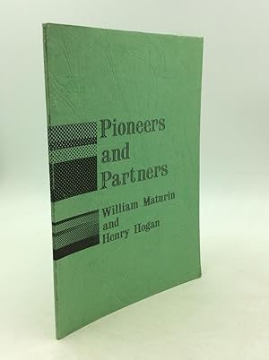 Bild des Verkufers fr PIONEERS AND PARTNERS: The Story of the Parish of All Saints' Grangegorman, Dublin in the Days of William Maturin (Vicar 1843-1887) and Henry Hogan (Curate-Assistant 1861-1887: Vicar 1887-1923): A Continuing Tradition zum Verkauf von Kubik Fine Books Ltd., ABAA