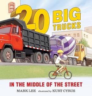 Image du vendeur pour Twenty Big Trucks in the Middle of the Street (Board Book) mis en vente par BargainBookStores