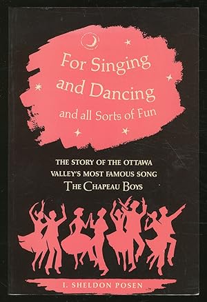 For Singing and Dancing and All Sorts of Fun
