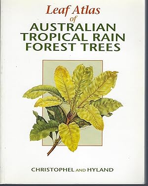 Leaf Atlas of Australian Tropical Rainforest Trees