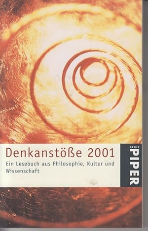 Bild des Verkufers fr Denkanste; Teil: 2001. Ein Lesebuch aus Philosophie, Kultur und Wissenschaft zum Verkauf von Allguer Online Antiquariat