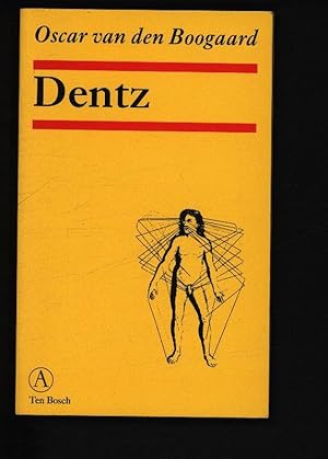 Seller image for Dentz. . for sale by Antiquariat Bookfarm
